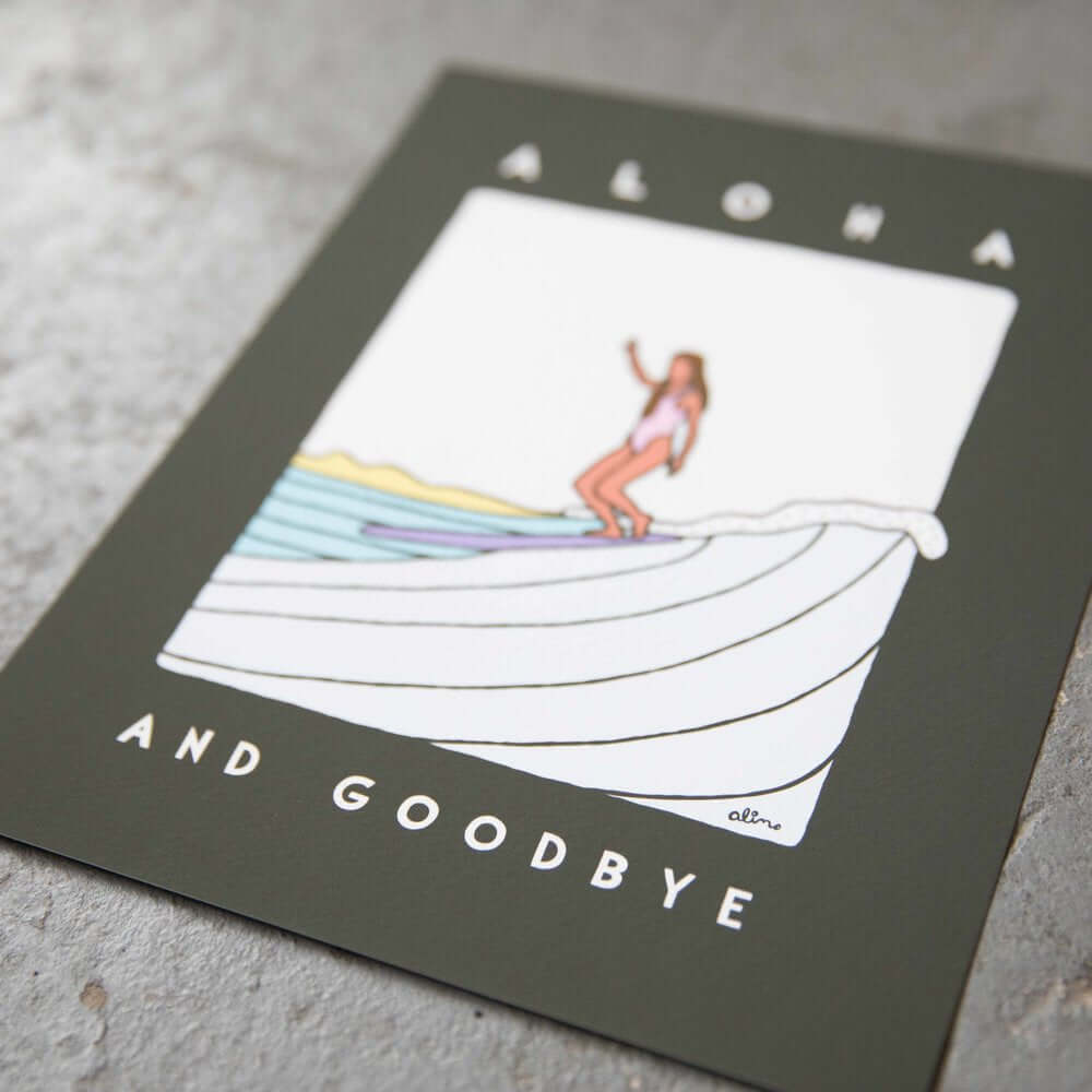 Aloha and Goodbye - Print - Alimo