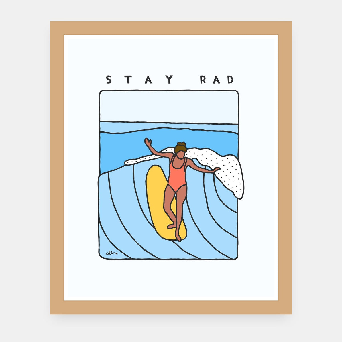 Stay Rad Alimo art print in a natural wood frame