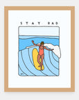 Stay Rad Alimo art print in a natural wood frame