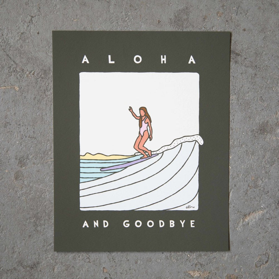 Aloha and Goodbye - Print