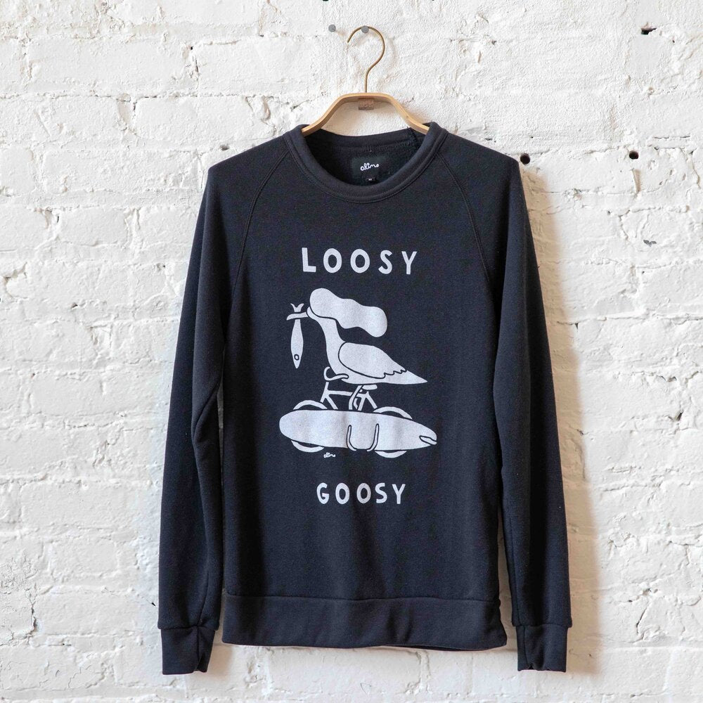 Loosy Goosy Sweatshirt